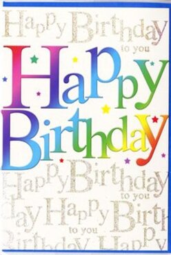 A radiant birthday card fills the frame, its design brimming with the kind of colour and optimism that would brighten any celebration across Stanmore. At the centre, the words "Happy Birthday" stretch gracefully from edge to edge, written in large, friendly letters that blend through a full spectrum of colours. Each character flows seamlessly from deep cherry reds and warm oranges to golden tones, fresh greens, and cool blues, before settling into velvety purples at the edges. The gradients are smooth and almost silky to the eye, suggesting a soft, glossy finish you could imagine brushing your fingertips across as you prepare a gift by the window of a home near Stanmore Country Park. The typography is bold yet rounded, with a gentle playfulness that feels inviting rather than loud. Behind this main message, the background is layered with a fine network of repeating script, the words "Happy Birthday to you" written in delicate gold and silvery highlights, like a quiet chorus humming in the background of a party. The script twines across the card in looping, calligraphic strokes that catch the light, giving a subtle shimmer reminiscent of fairy lights strung above a birthday table in a local Stanmore restaurant. Tiny star-like details and flecks of colour are scattered among the script, evoking the cheerful chaos of confetti sprinkled over a cake stand. Together, the vivid lettering and intricate backdrop create a sense of joyful energy combined with thoughtful design-a card that feels perfectly at home delivered alongside fresh blooms to any address from Canons Park to the leafy streets off Uxbridge Road.